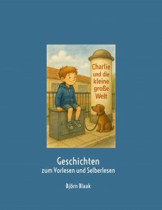 eBook: Charlie und die kleine große Welt