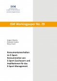 eBook: Konsumentenverhalten im E-Sport: Konsummotive von E-Sport-Zuschauern und Implikationen für das E-Spo