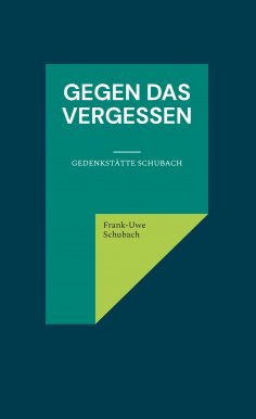 eBook: Gegen das Vergessen