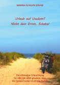 ebook: Urlaub auf Usedom? Nicht dein Ernst, Schatz!
