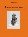 eBook: Unfertig und das ist gut so