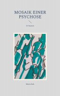 eBook: Mosaik einer Psychose