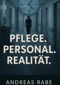 ebook: Pflege Personal Realiltät