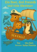 eBook: Ein Boot, drei Freunde und viele Abenteuer