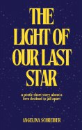 ebook: The Light of Our Last Star