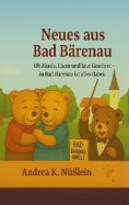 ebook: Neues aus Bad Bärenau