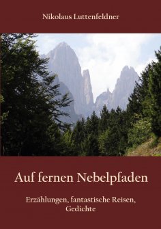 eBook: Auf fernen Nebelpfaden