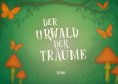 ebook: Der Urwald der Träume