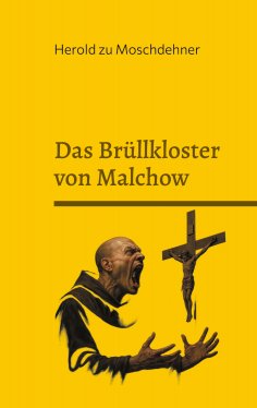 ebook: Das Brüllkloster von Malchow