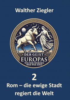 ebook: Rom - die ewige Stadt regiert die Welt