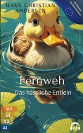 ebook: Fernweh - Das hässliche Entlein