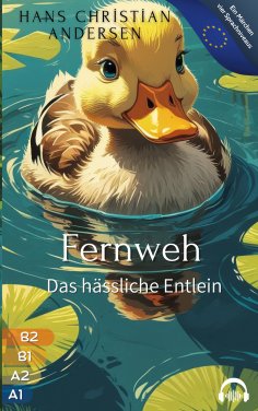 ebook: Fernweh - Das hässliche Entlein