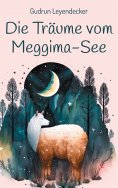 ebook: Die Träume vom Meggima-See