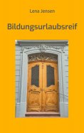eBook: Bildungsurlaubsreif