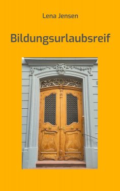 eBook: Bildungsurlaubsreif