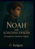 ebook: Noah  Der Schlüsselträger