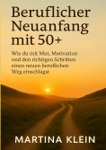 eBook: Beruflicher Neuanfang mit 50+ (bebildert)