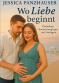 ebook: Wo Liebe beginnt