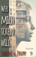 eBook: Wer mich töten will