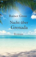 eBook: Nacht über Grenada