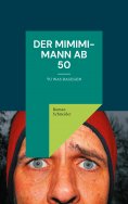 eBook: Der Mimimi-Mann ab 50
