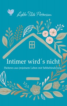 ebook: Intimer wird´s nicht