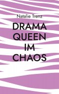 eBook: Drama Queen im Chaos