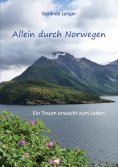 eBook: Allein durch Norwegen