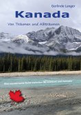 eBook: Kanada - von Träumen und Albträumen