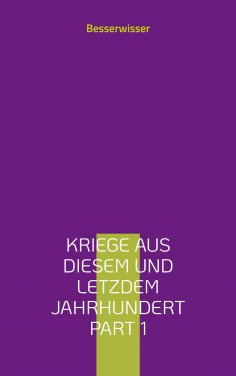 ebook: Kriege aus diesem und letzdem Jahrhundert