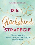 ebook: Die Glückskindstrategie
