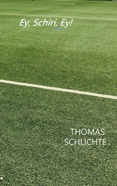 ebook: Ey, Schiri, Ey!