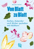 eBook: Von Blatt zu Blatt