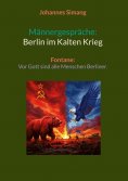 eBook: Männergespräche: Berlin im Kalten Krieg