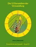 ebook: Die 12 Dynamiken der Verwandlung