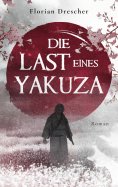 ebook: Die Last eines Yakuza