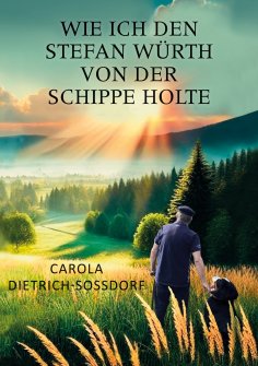 eBook: Wie ich den Stefan Würth von der Schippe holte