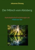 ebook: Der Mönch vom Abtsberg