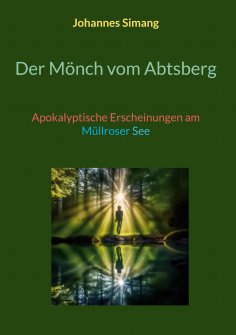 ebook: Der Mönch vom Abtsberg