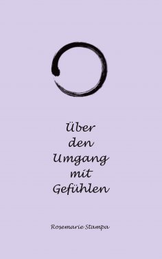 eBook: Über den Umgang mit Gefühlen