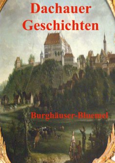 eBook: Dachauer Geschichten