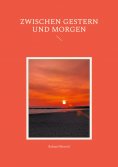 ebook: Zwischen Gestern und Morgen