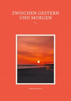 eBook: Zwischen Gestern und Morgen