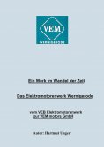 eBook: Das Elektromotorenwerk Wernigerode