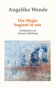 eBook: Die Magie beginnt in uns