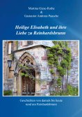 eBook: Heilige Elisabeth und ihre Liebe zu Reinhardsbrunn