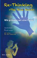 eBook: Re-Thinking >>The Blue Hand<<