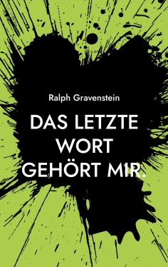 eBook: Das letzte Wort gehört mir.