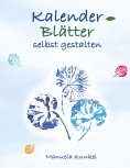 eBook: Kalender-Blätter selbst gestalten