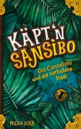 eBook: Käptn Sansibo - Die Canneloni und die verbotene Insel